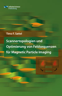 Scannertopologien und Optimierung von Feldsequenzen für Magnetic Particle Imaging